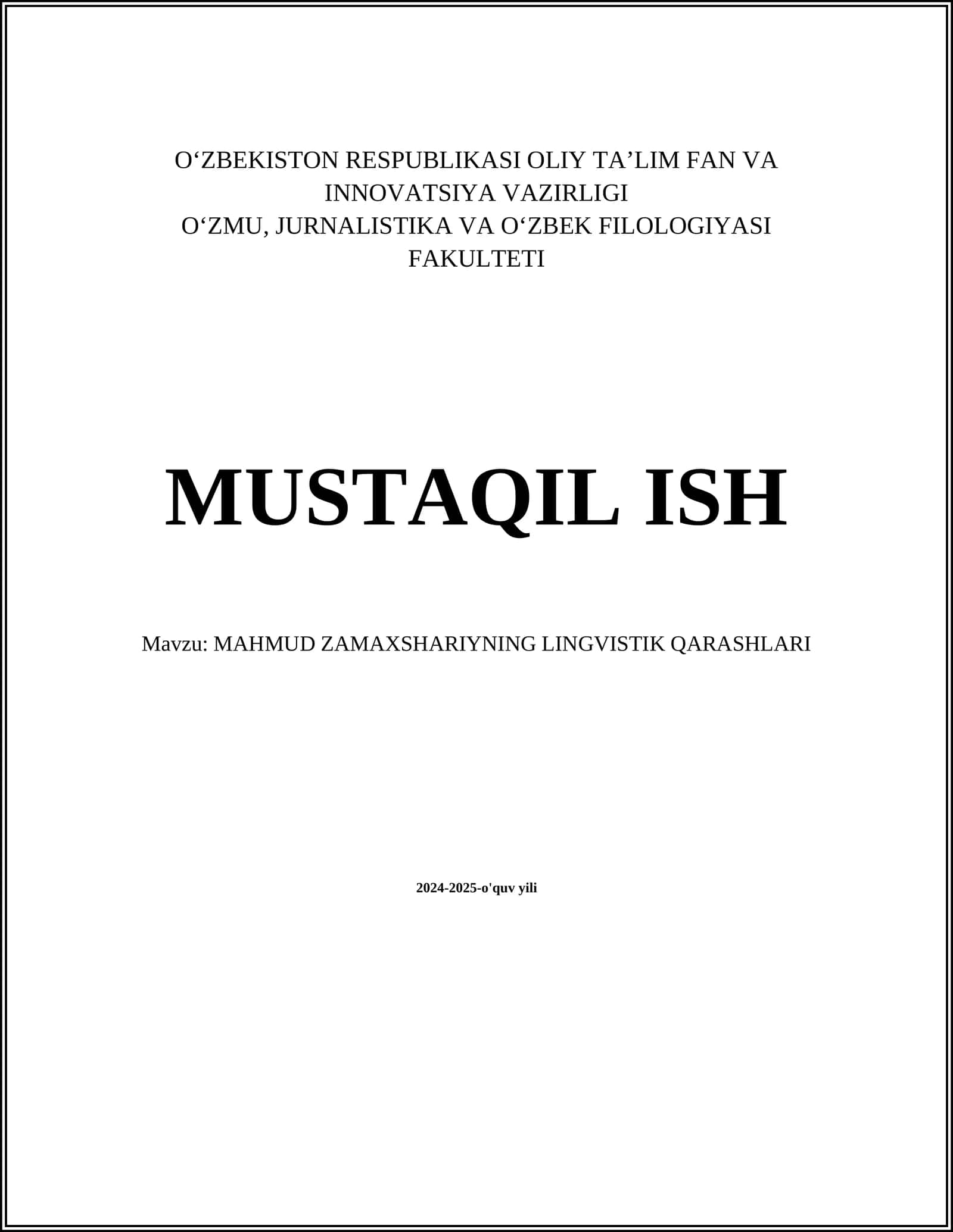 MUSTAQIL ISH Mavzu: MAHMUD ZAMAXSHARIYNING LINGVISTIK QARASHLARI