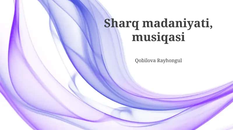 Sharq madaniyati, musiqasi