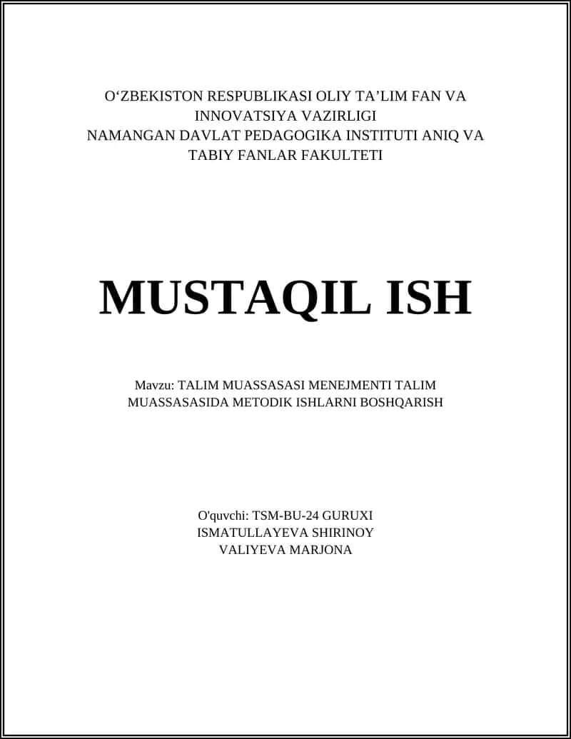 TALIM MUASSASASI MENEJMENTI TALIM MUASSASASIDA METODIK ISHLARNI BOSHQARISH