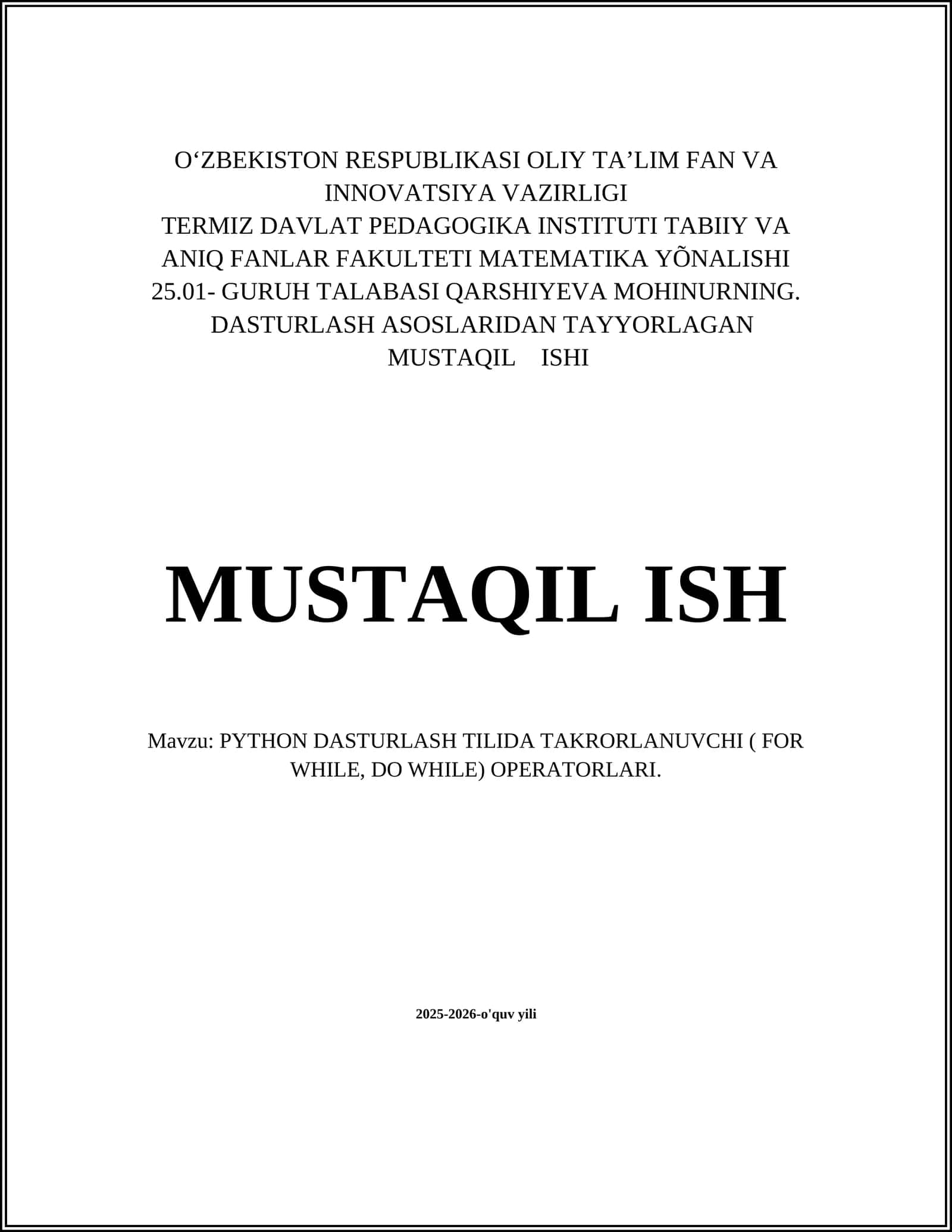 PYTHON DASTURLASH TILIDA TAKRORLANUVCHI ( FOR WHILE, DO WHILE) OPERATORLARI