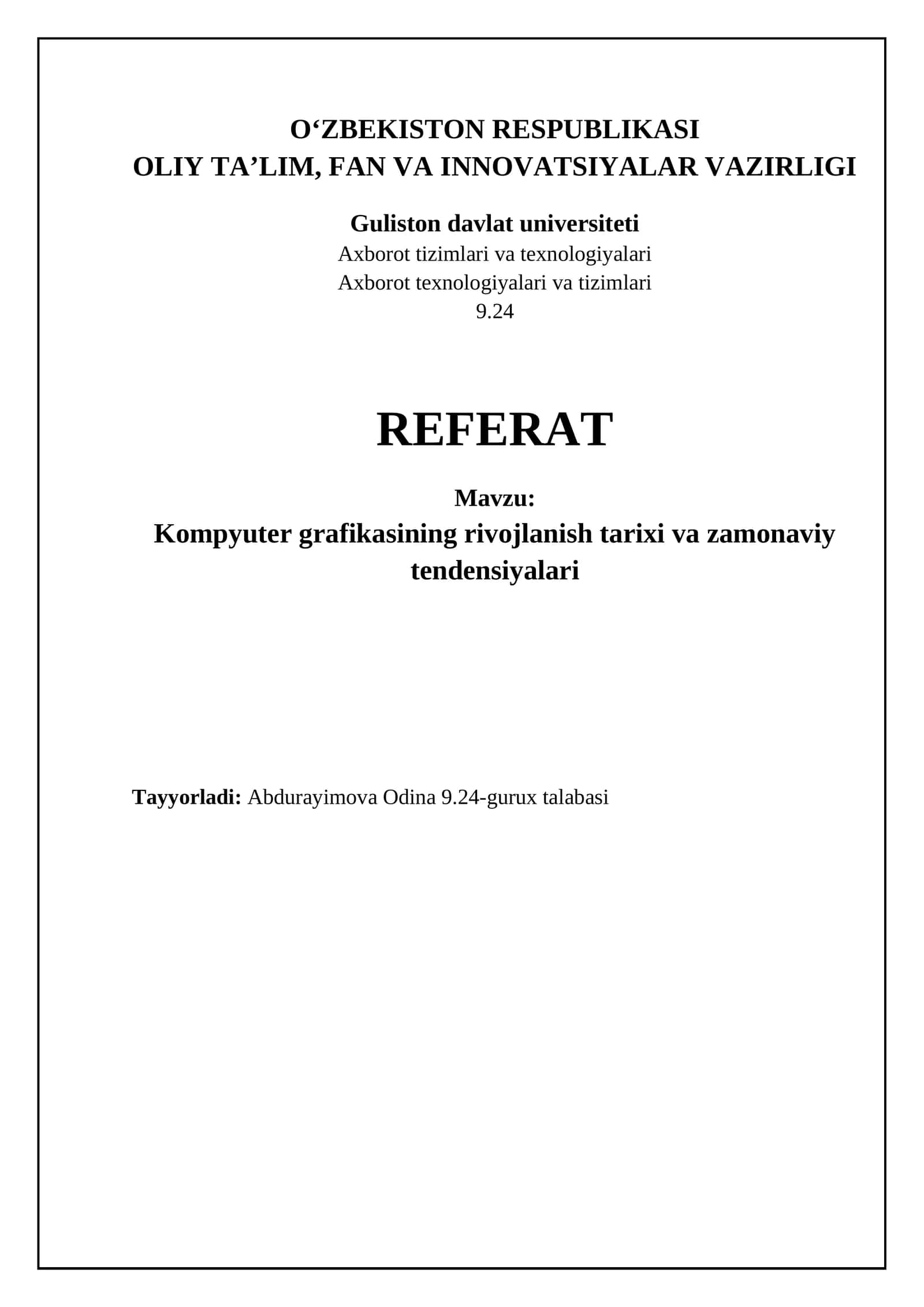 Kompyuter grafikasining rivojlanish tarixi va asosiy bosqichlari