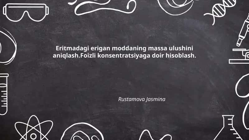 Eritmadagi erigan moddaning massa ulushini aniqlash