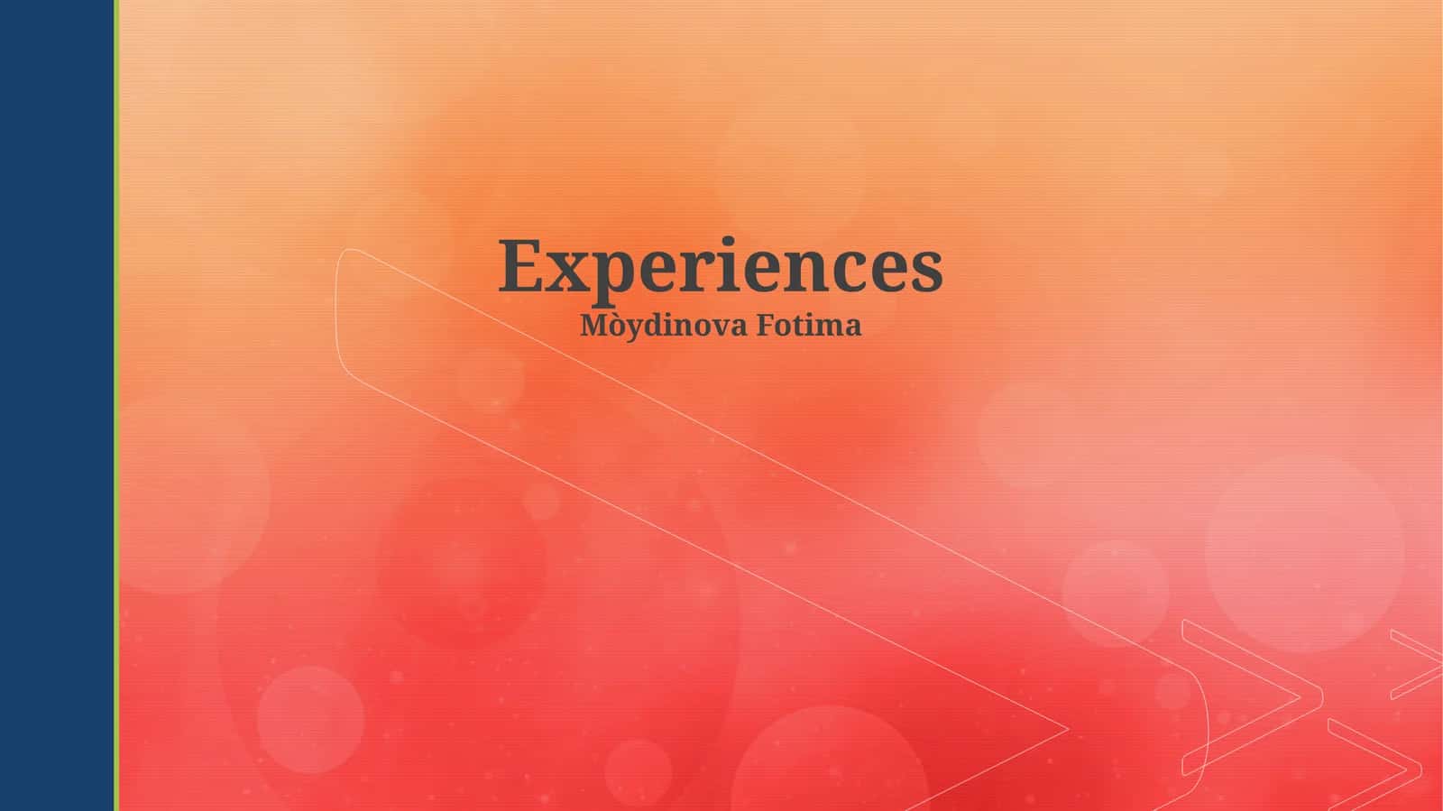 Experiences