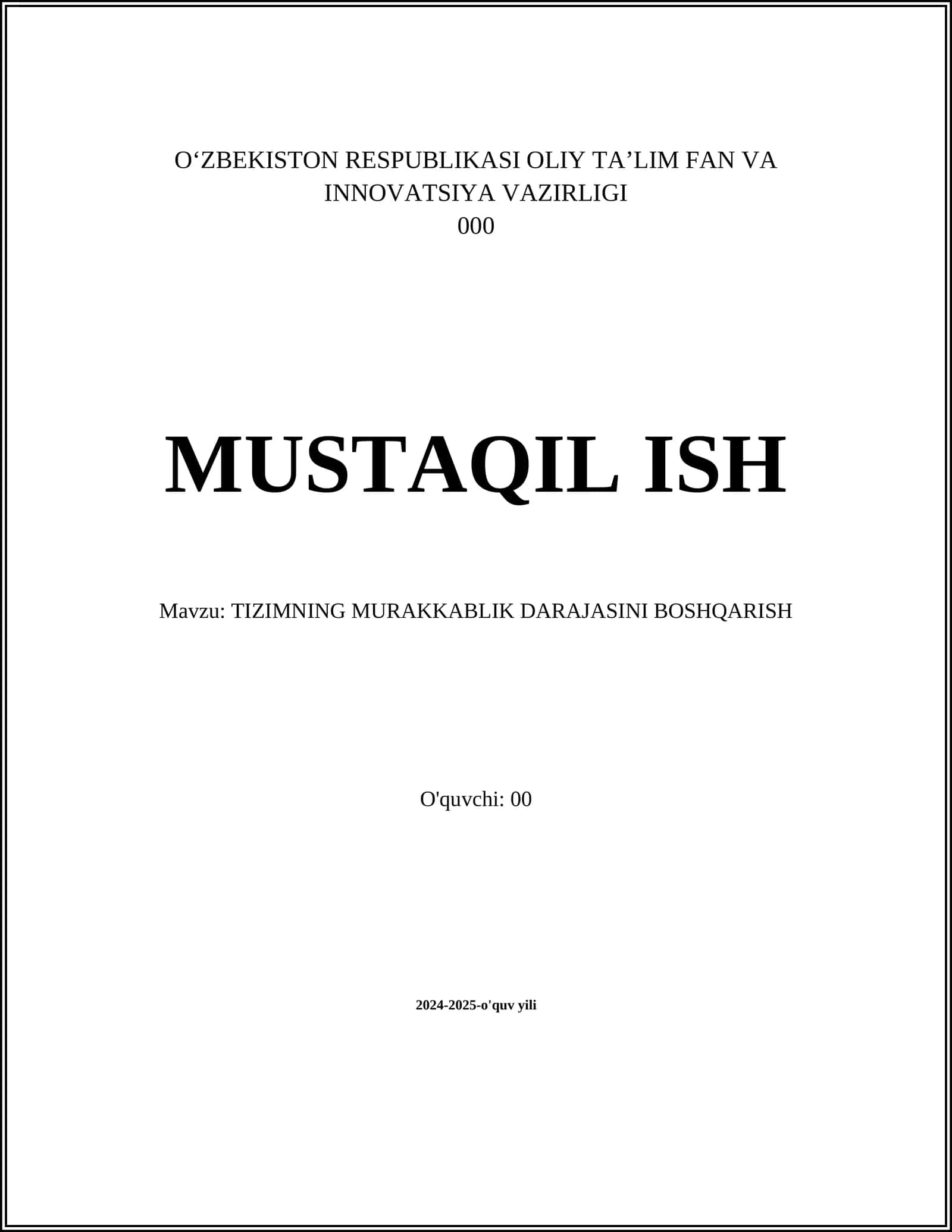 MUSTAQIL ISH Mavzu: TIZIMNING MURAKKABLIK DARAJASINI BOSHQARISH
