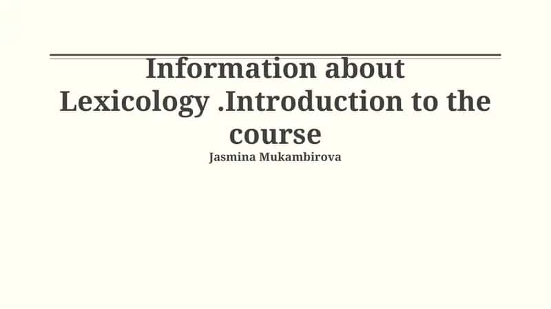 Lexicology.Introduction to the course