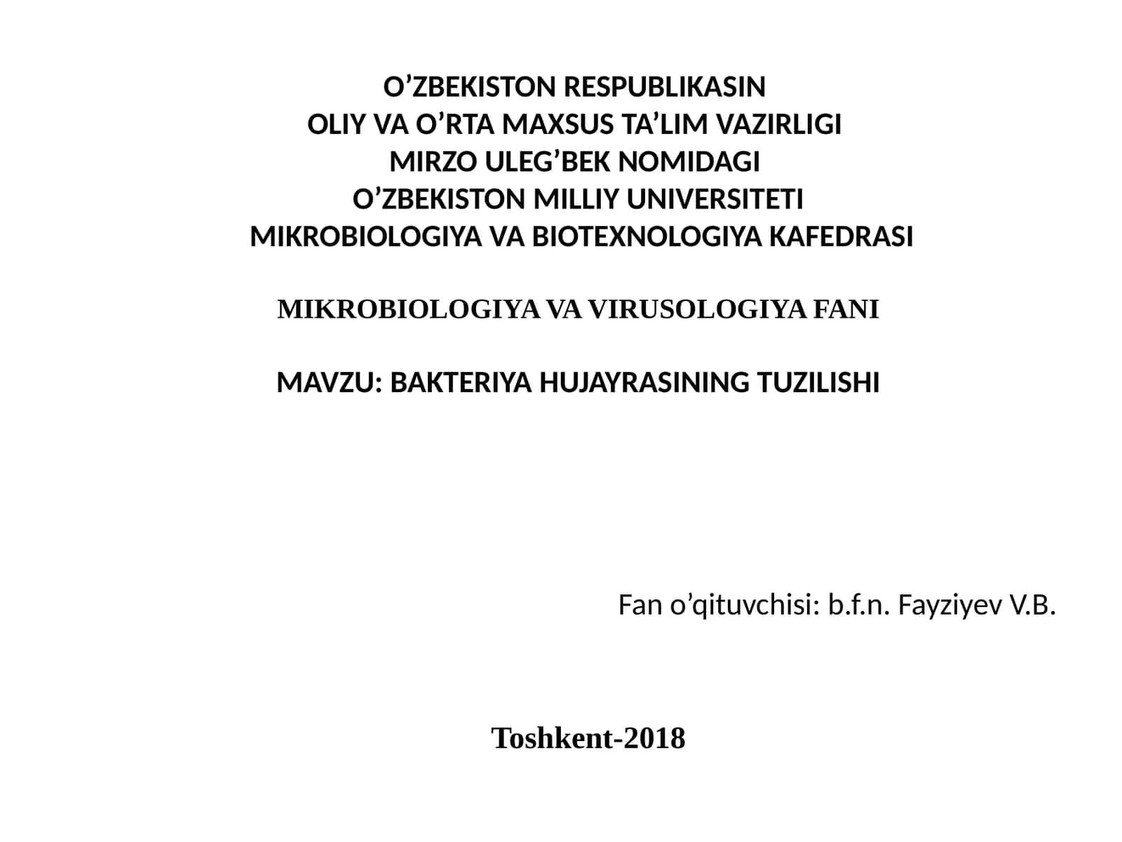 BAKTERIYA HUJAYRASINING TUZILISHI