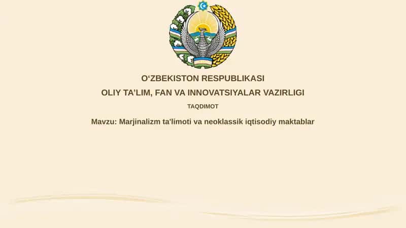 Marginalizm ta'limoti va neoklassik iqtisodiy maktablar
