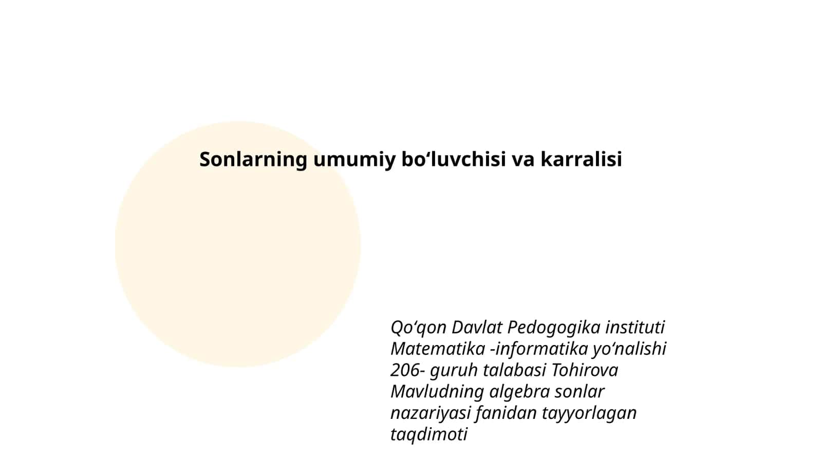 Tohirova Mavludning algebra sonlar nazariyasi taqdimoti