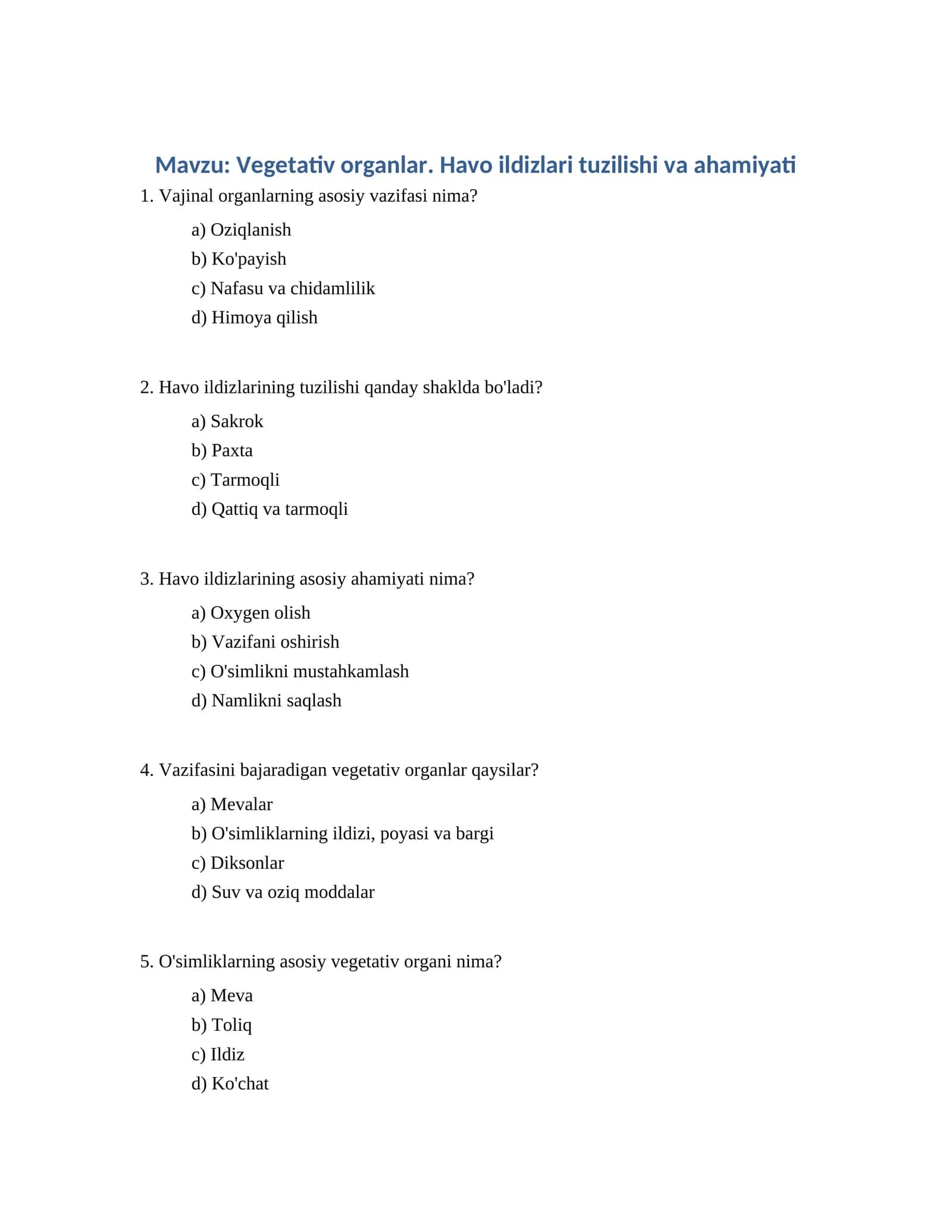 Vegetativ organlar. Havo ildizlari tuzilishi va ahamiyati