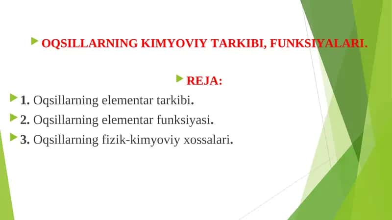 OQSILLARNING KIMYOVIY TARKIBI, FUNKSIYALARI.