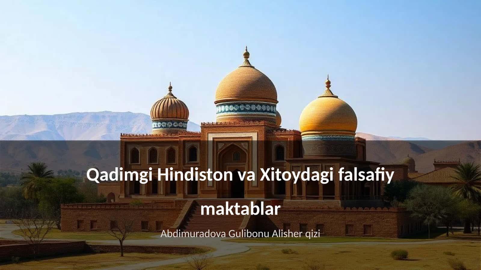 Qadimgi Hindiston va Xitoydagi falsafiy maktablar