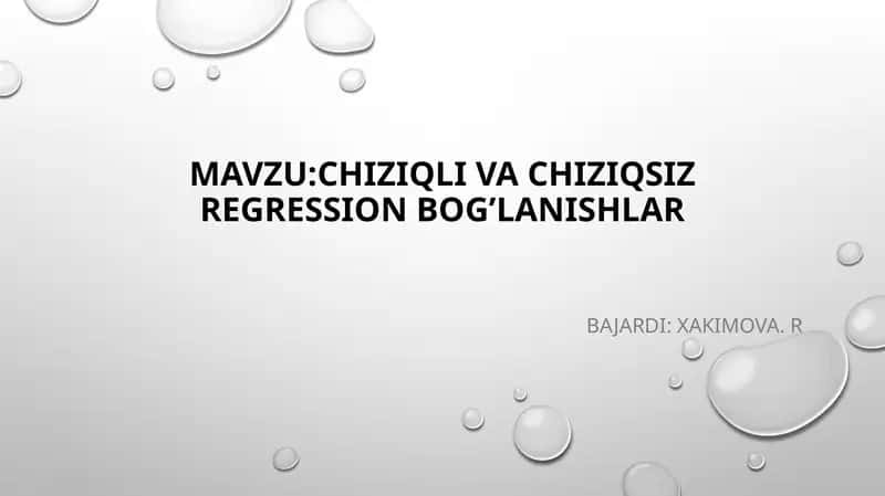 CHIZIQLI VA CHIZIQSIZ REGRESSION BOG’LANISHLAR