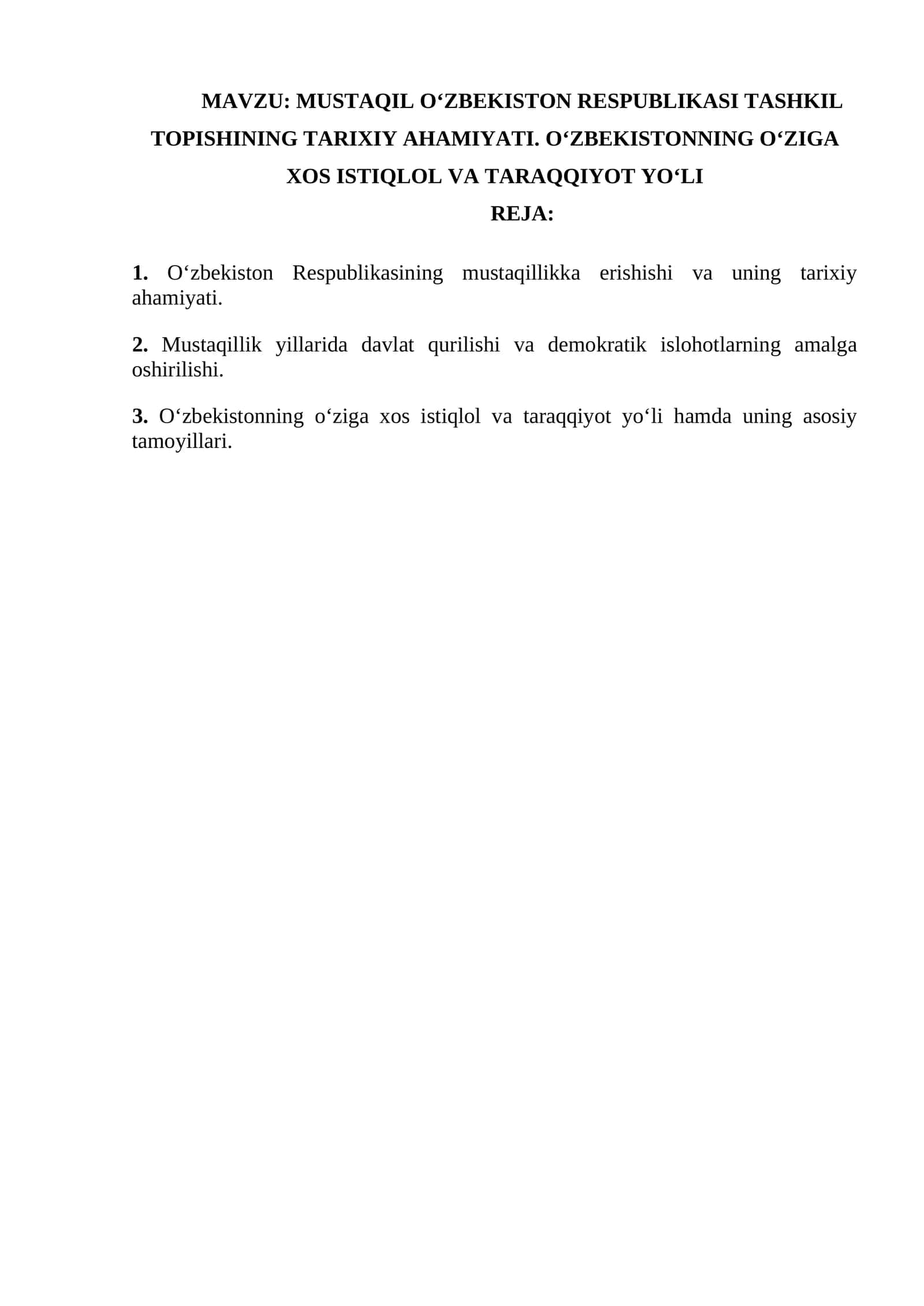 MUSTAQIL O‘ZBEKISTON RESPUBLIKASI TASHKIL TOPISHINING TARIXIY AHAMIYATI
