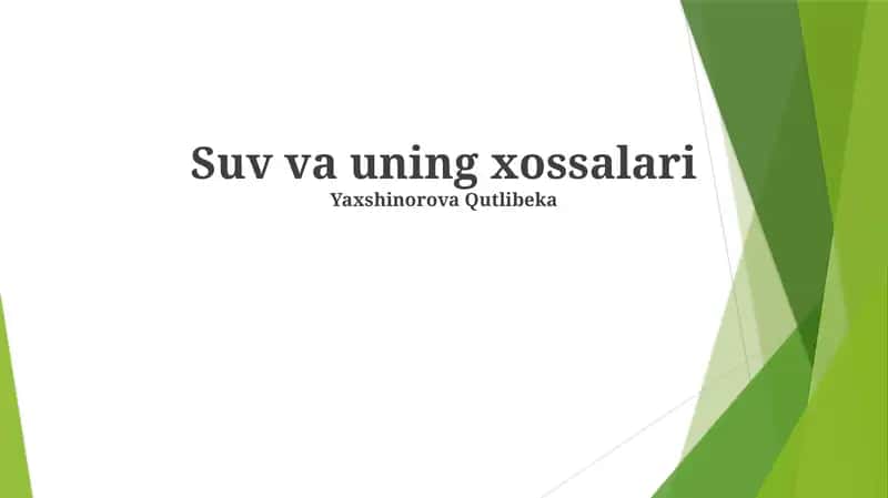 Suv va uning xossalari