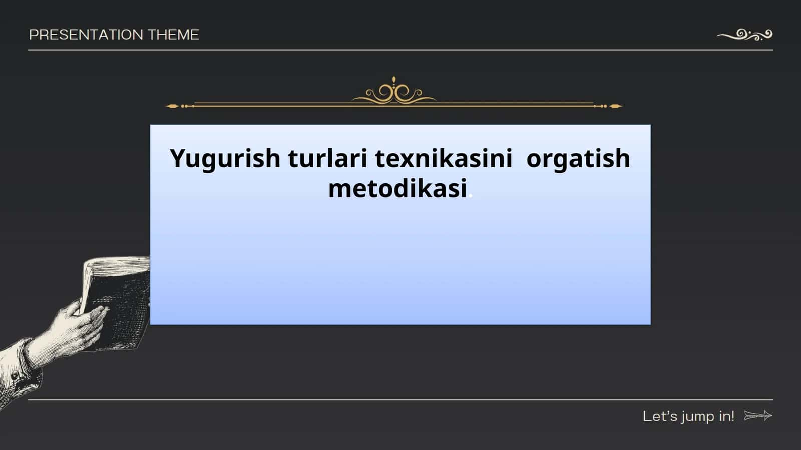 Yugurish turlari texnikasini orgatish metodikasi