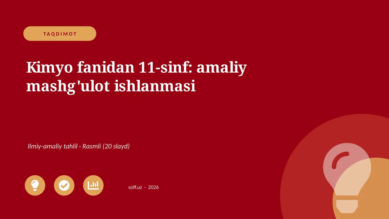 Kimyo fanidan 11-sinf: amaliy mashg'ulot ishlanmasi