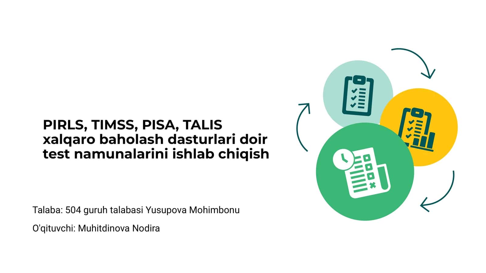 PIRLS, TIMSS, PISA va TALIS xalqaro baholash dasturlari