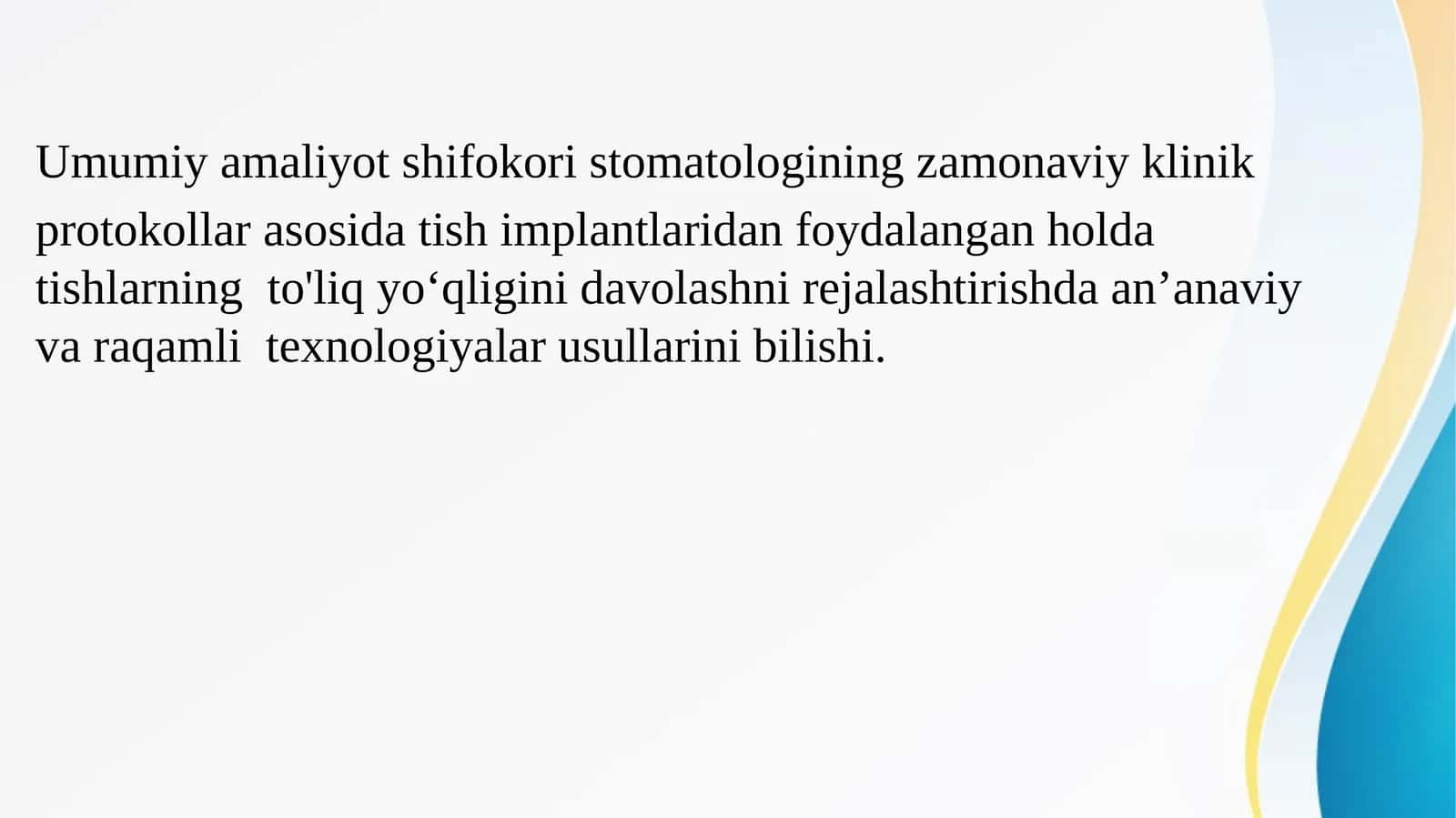 Umumiy amaliyot shifokori stomatologining zamonaviy klinik
protokollar asosida tish implantlaridan