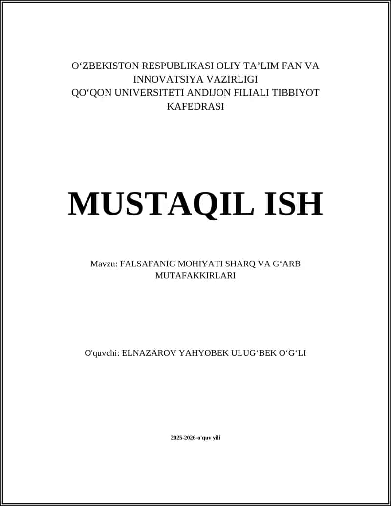 FALSAFANIG MOHIYATI SHARQ VA GʻARB MUTAFAKKIRLARI
