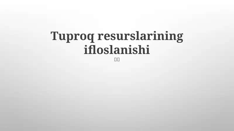 Tuproq Resurslarining Ifloslanishi