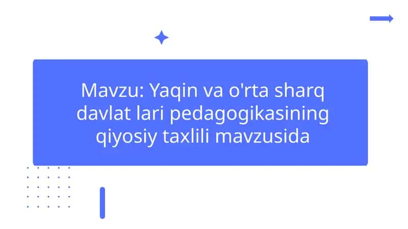 Yaqin va O'rta Sharq davlatlarining pedagogika asoslari