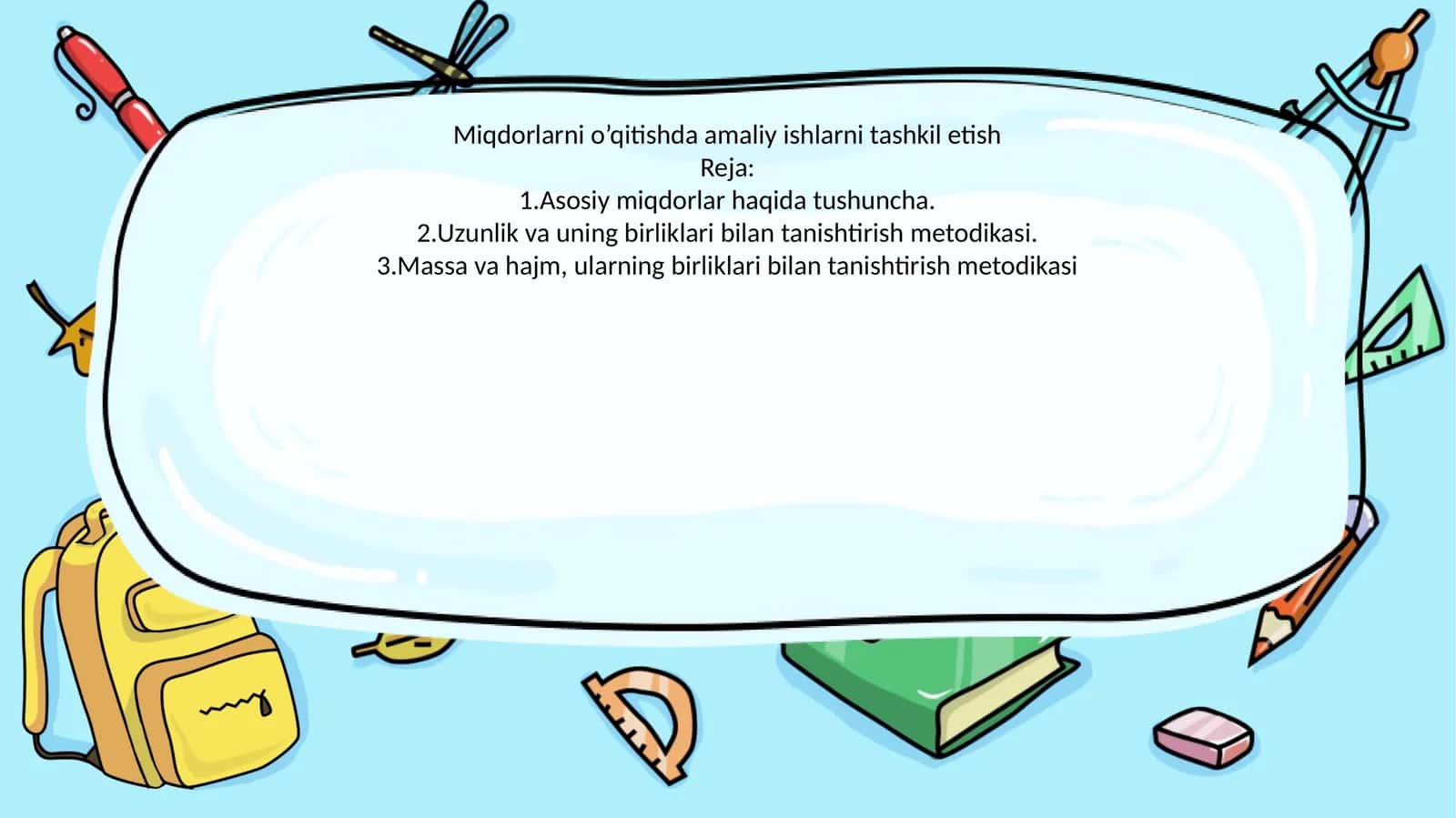 Miqdorlarni o’qitishda amaliy ishlarni tashkil etish