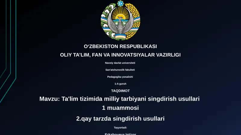 Ta'lim tizimida milliy tarbiyani singdirish usullari