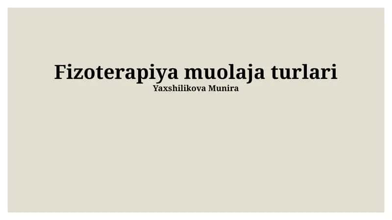 Fizoterapiya muolaja turlari