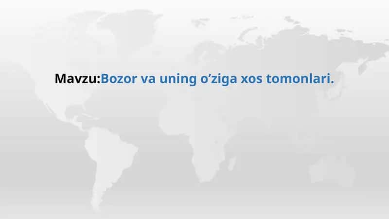 Bozor va uning o`izga xos tomonlari