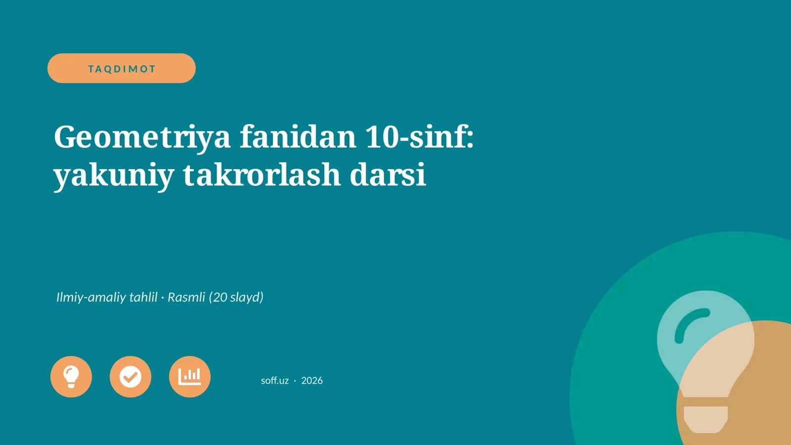 Geometriya fanidan 10-sinf: yakuniy takrorlash darsi