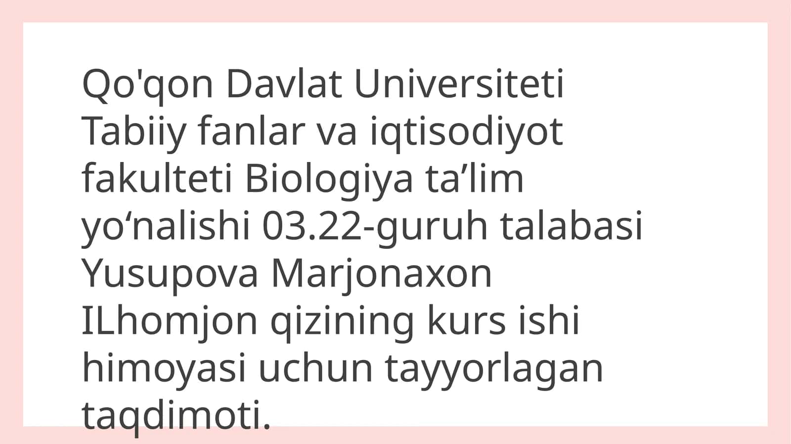 Kurs ishi 03.22-guruh talabasi taqdimoti