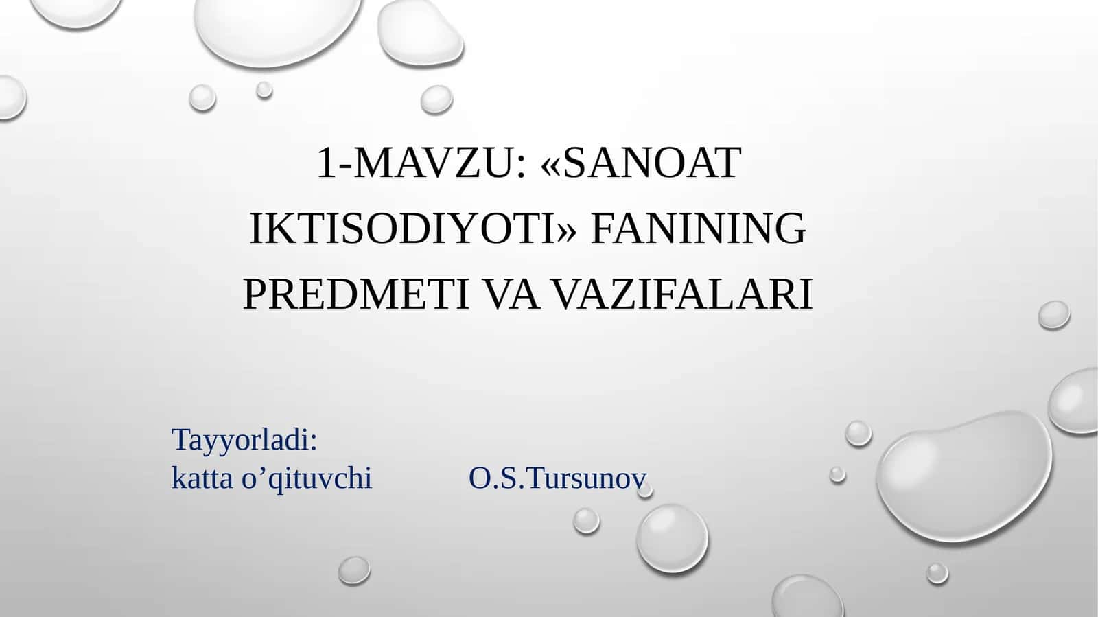Sanoat iktisodiyoti fanining predmeti va vazifalari