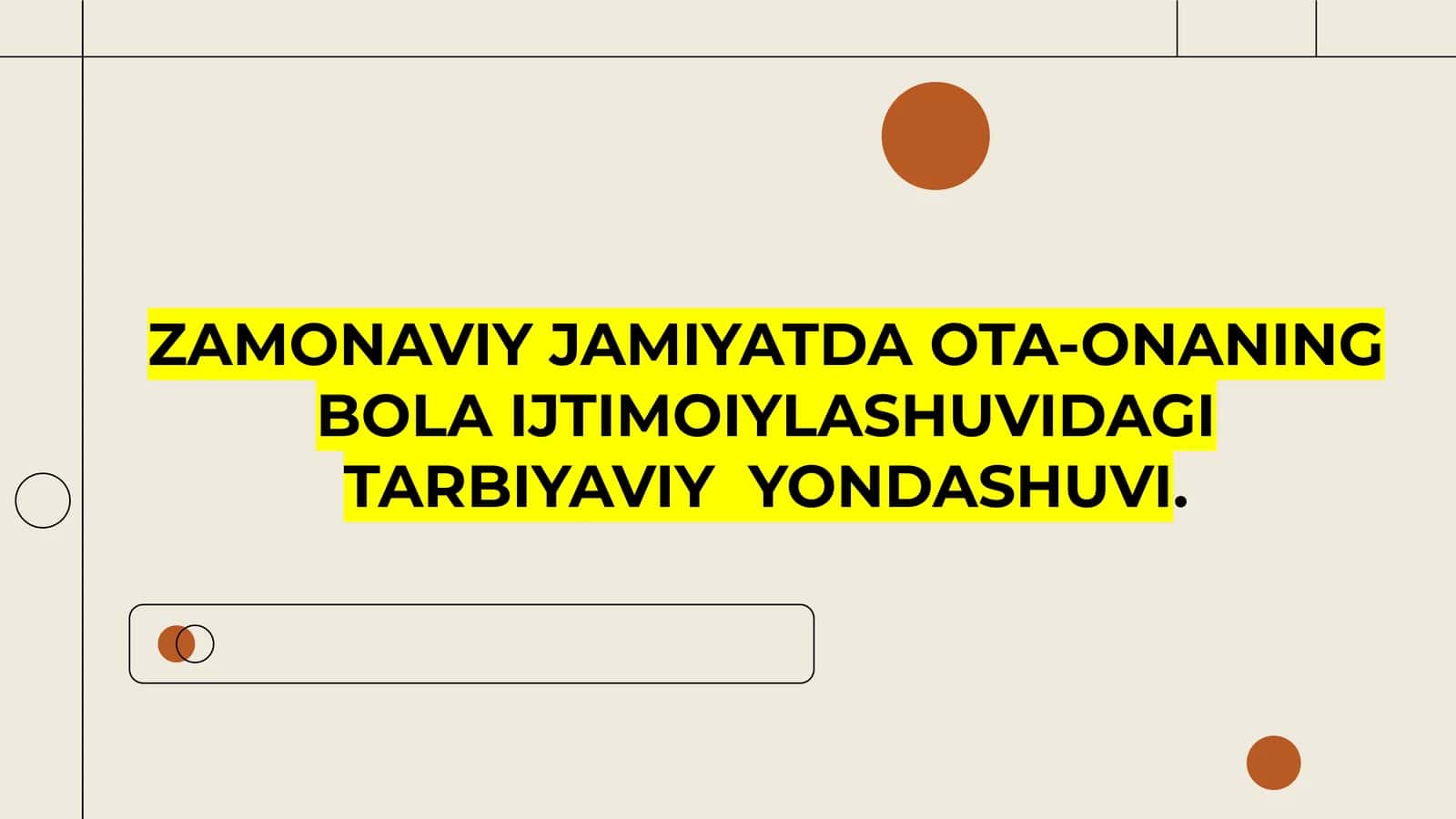 Bola Ijtimoiylashuvi va Tarbiyaviy Yondashuvi