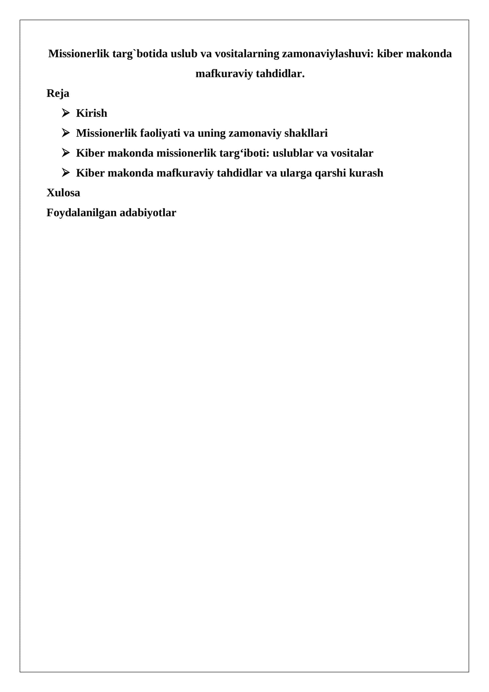 Missionerlik targ`botida uslub va vositalarning zamonaviylashuvi: kiber makonda mafkuraviy tahdidlar