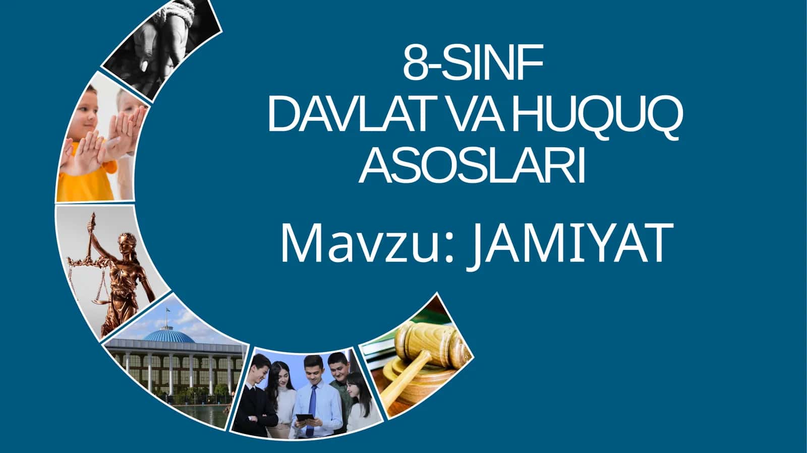 8-sinf Davlat va Huquq asoslari fanidan Jamiyat mavzuda dars ishlanma