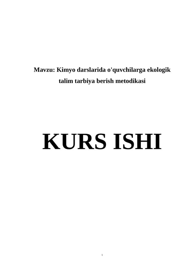 Kimyo darslarida o'quvchilarga ekologik talim tarbiya berish metodikasi