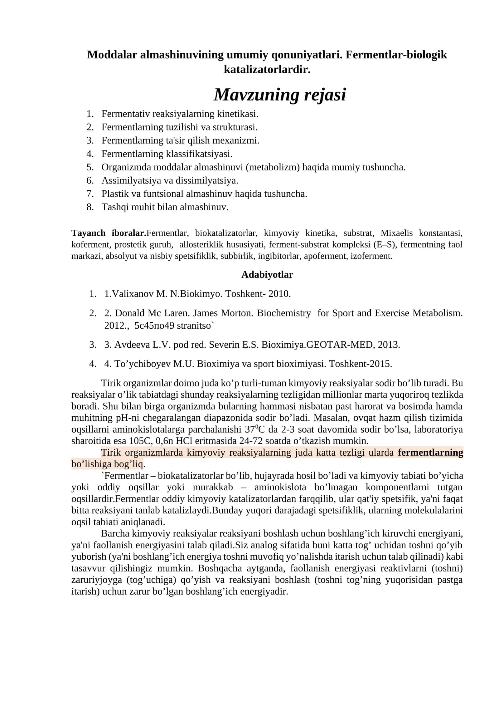 Moddalar almashinuvining umumiy qonuniyatlari. Fermentlar-biologik katalizatorlardir