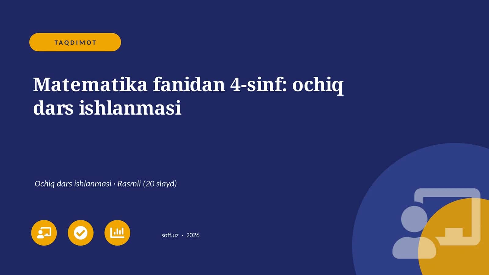 Matematika fanidan 4-sinf: ochiq dars ishlanmasi