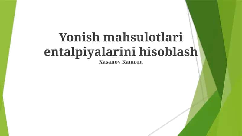 Yonish mahsulotlari entalpiyalarini hisoblash