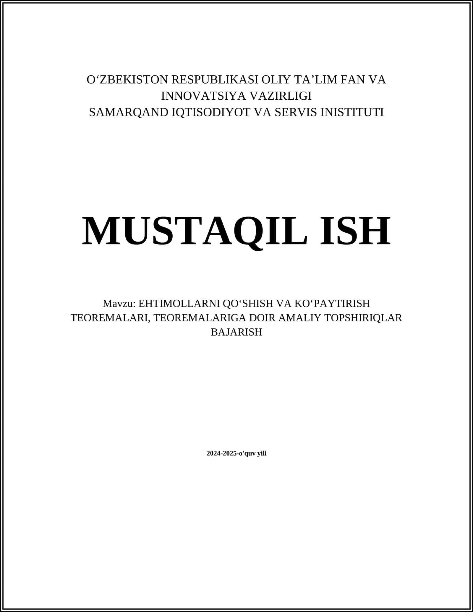 EHTIMOLLARNI QOʻSHISH VA KOʻPAYTIRISH TEOREMALARI, TEOREMALARIGA DOIR AMALIY TOPSHIRIQLAR BAJARISH