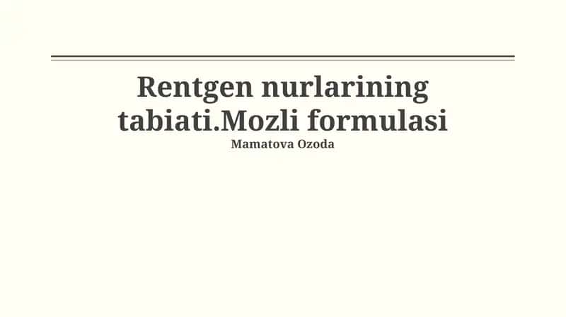 Rentgen nurlarining tabiati