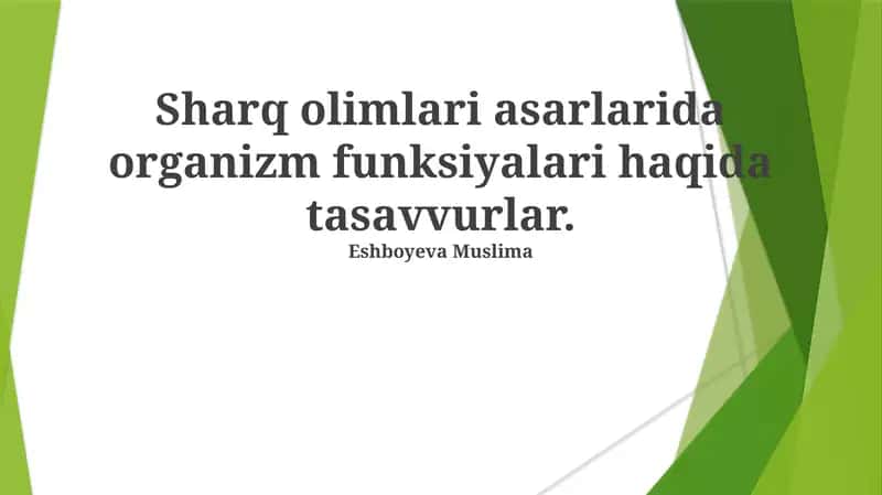 Sharq olimlari asarlarida organizm funksiyalari haqida tasavvurlar