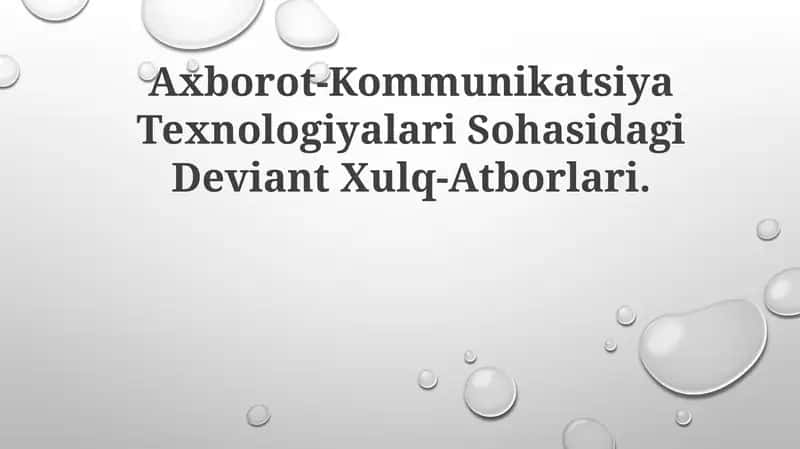 Axborot-Kommunikatsiya Texnologiyalari Sohasidagi DeviantXulq-Atborlari