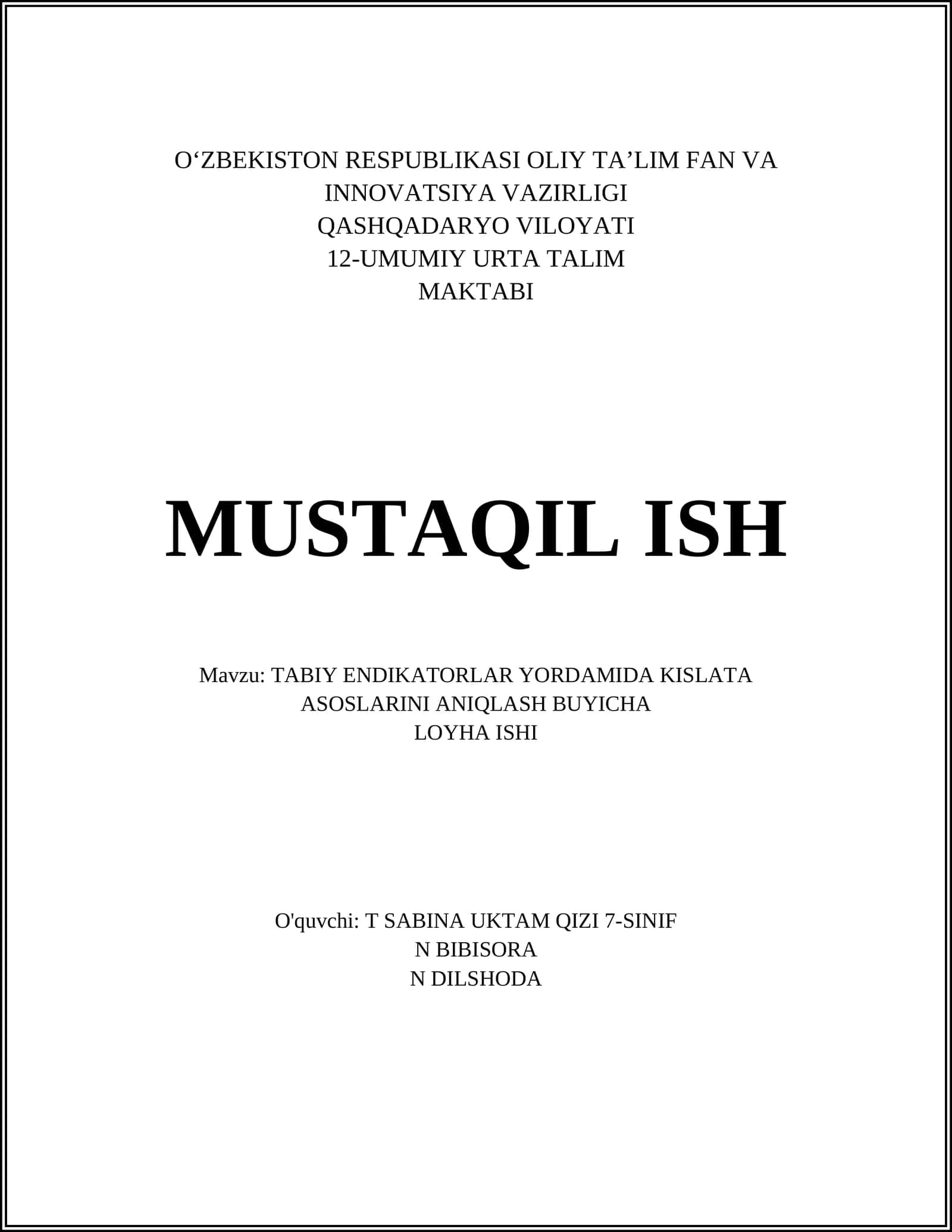 TABIY ENDIKATORLAR YORDAMIDA KISLATA ASOSLARINI ANIQLASH BUYICHA LOYHA ISHI