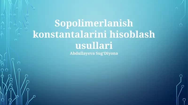 Sopolimerlanish konstantalarini hisoblash usullari