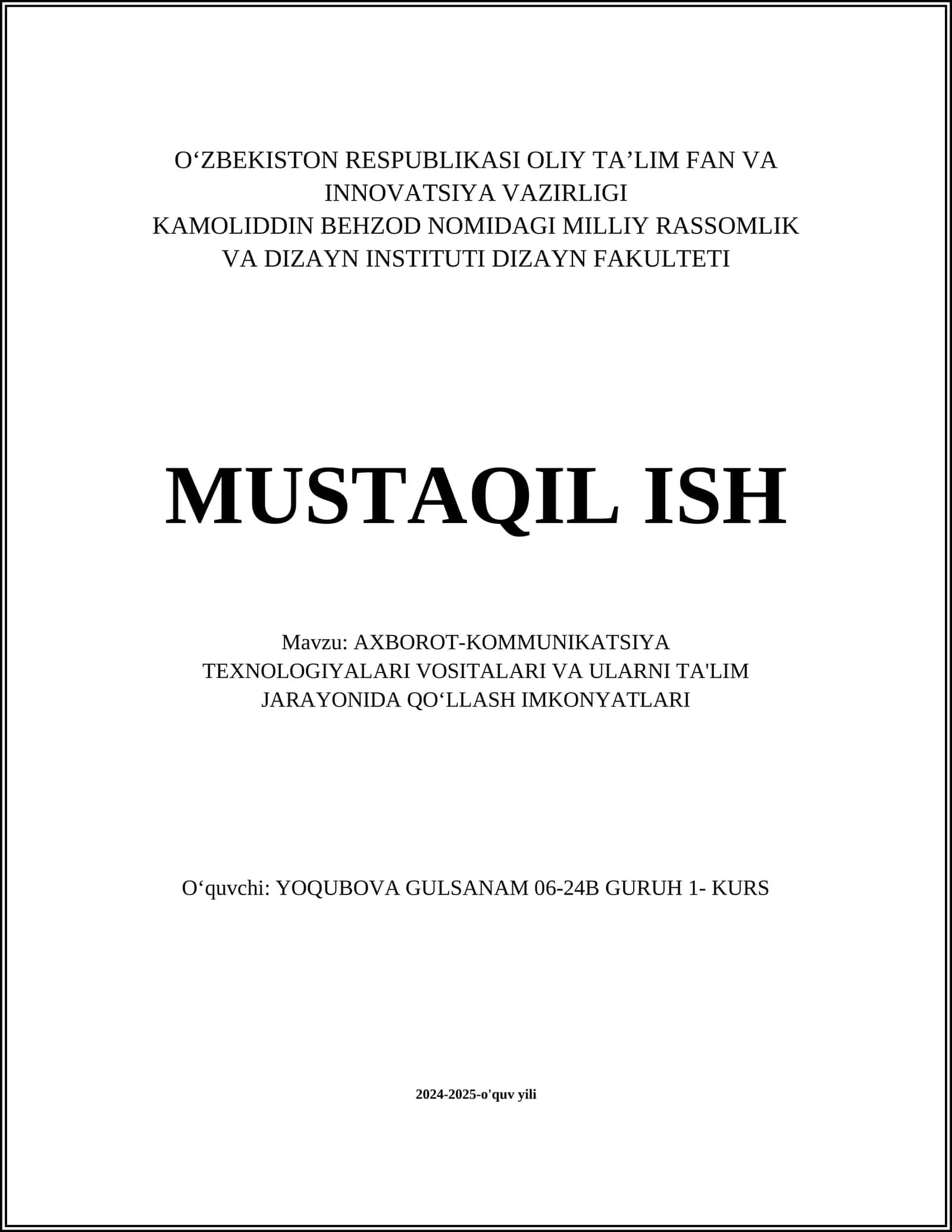 AXBOROT-KOMMUNIKATSIYA TEXNOLOGIYALARI VOSITALARI VA ULARNI TA'LIM JARAYONIDA QOʻLLASH IMKONYATLARI