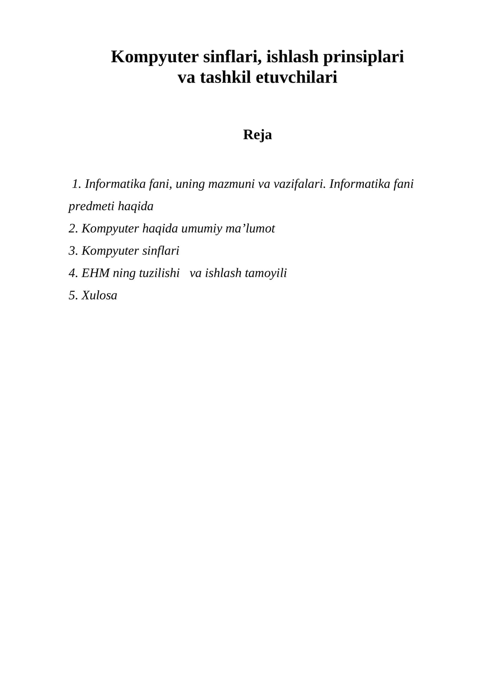 Kompyuter sinflari, ishlash prinsiplari va tashkil etuvchilari