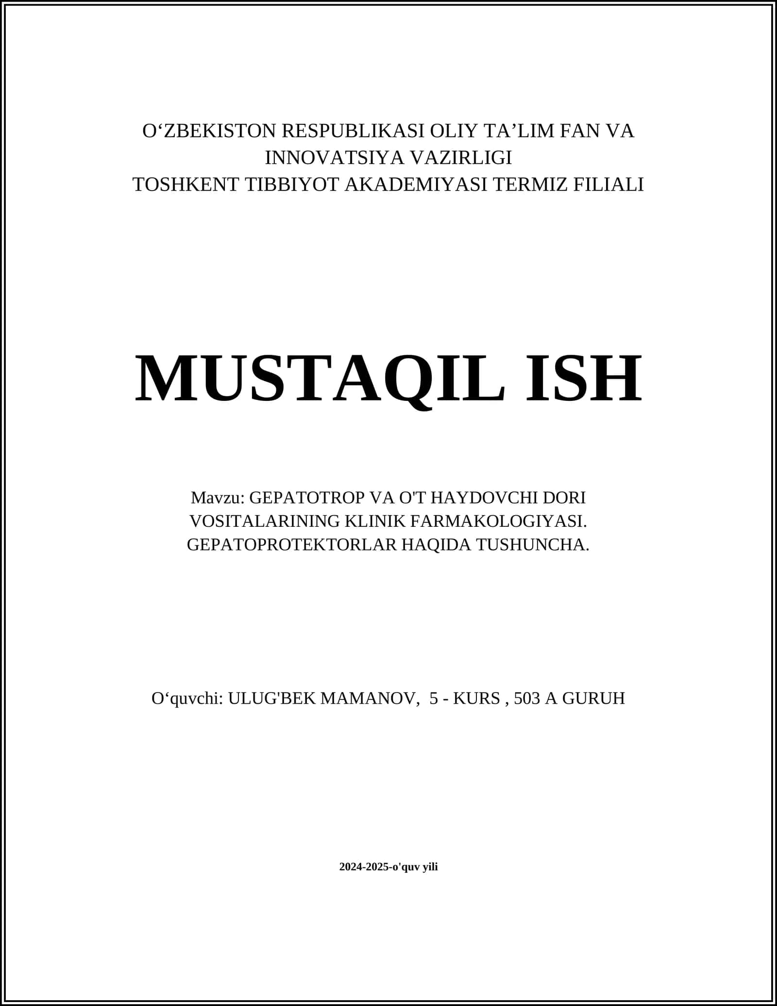 Gepatotrop va O't haydovchi dori vositalarining klinik farmakologiyasi. Gepatoprotektorlar haqida tushuncha