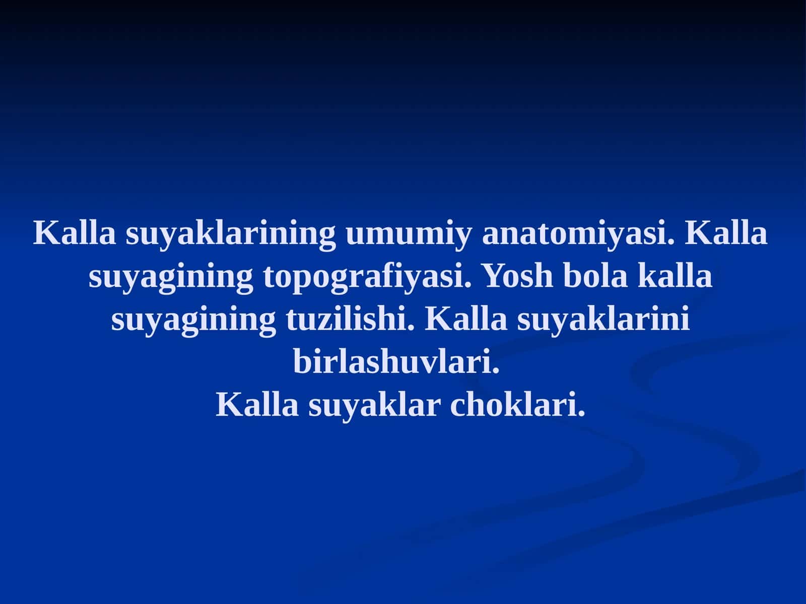 Kallasuyaklarining umumiyanatomiyasi