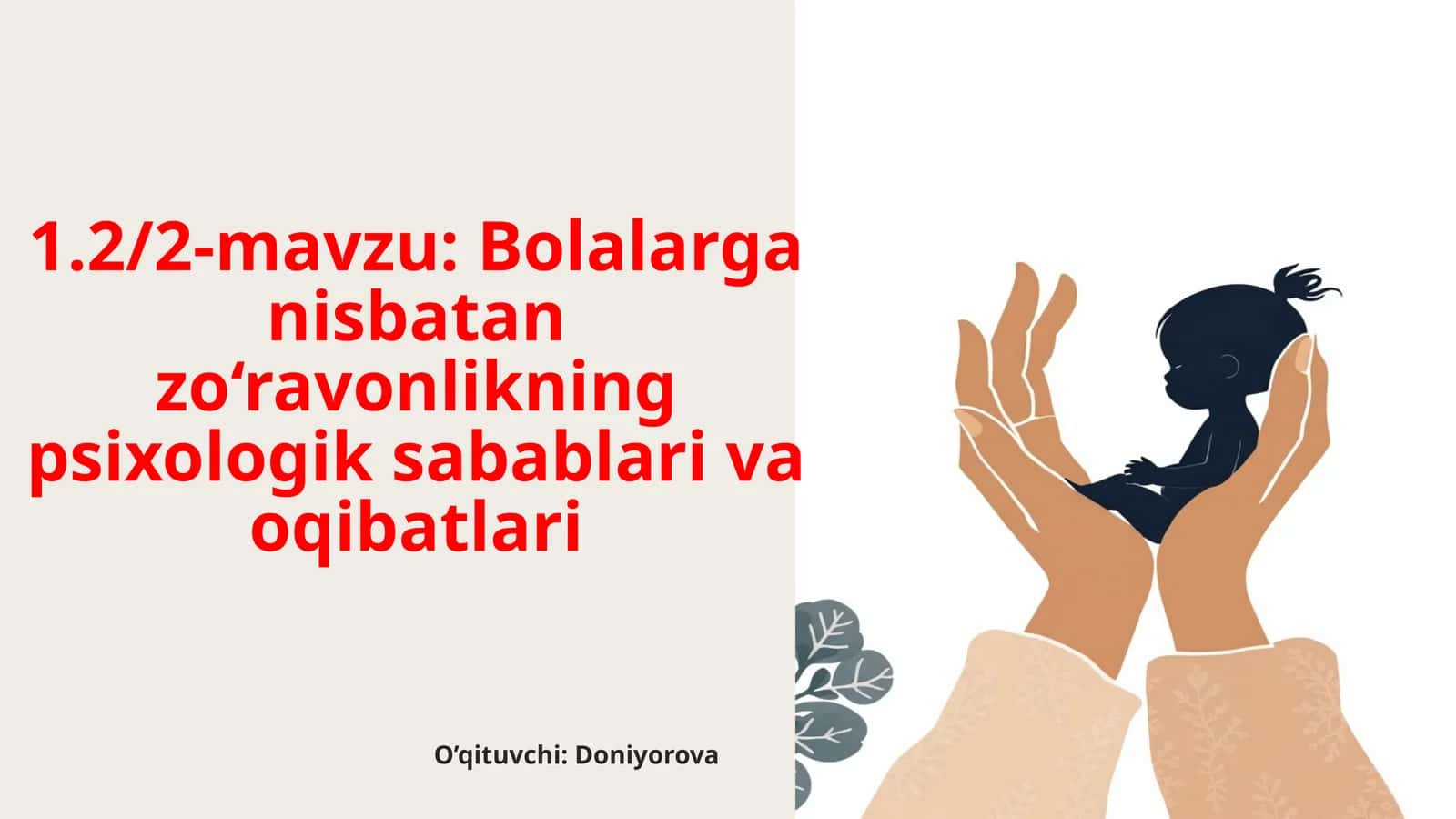 Bolalarganisbatan zo‘ravonlikning psixologik sabablarivaoqibatlari